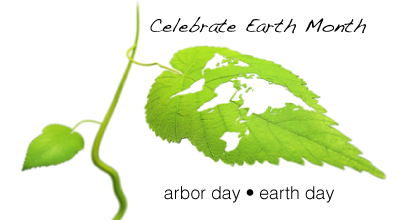 April is Earth Month... Celebrate!